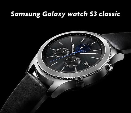 New samsung galaxy watch - samsung, s3