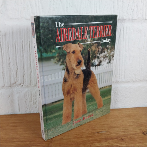 The airedale terrier today - airedale, by