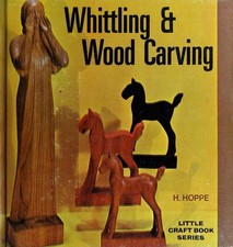 Whittling and Wood Carving