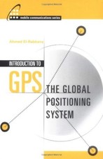 Engineer's Guide to GPS (Mobile Communications Library)-Ahmed El