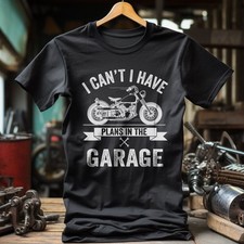 I Have Plans in the Garage T-Shirt Motorbike Biker Riding Tees & T-Shirts
