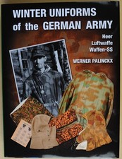 WINTER UNIFORMS OF THE GERMAN ARMY - Army, Luftwaffe, Weapons