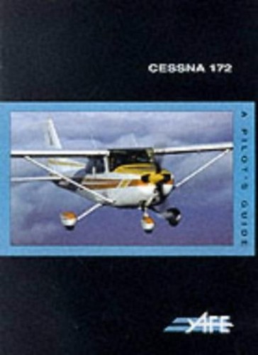 Cessna 172 pilot - pilot's, guide