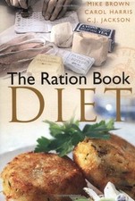 The Ration Book Diet By Mike