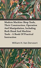 			Modern Machine Shop Tools