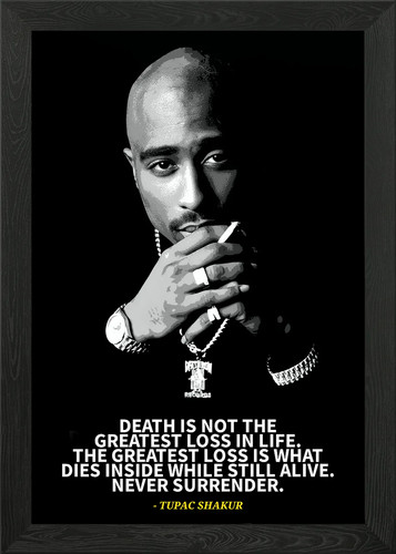 Tupac shakur quote - shakur, framed
