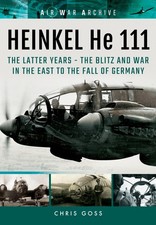 HEINKEL HE 111The Later Years-