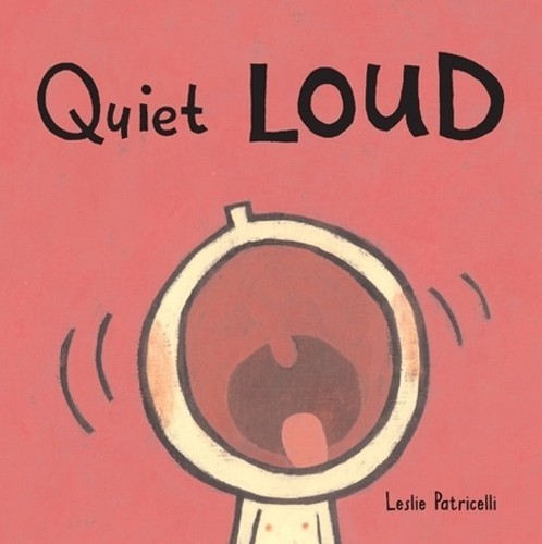 Quiet loud patricelli leslie - loud,,