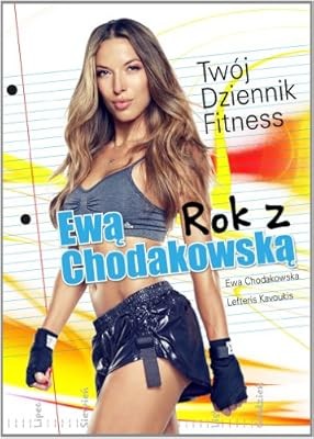 Rok ewa chodakowska - z, tw�j