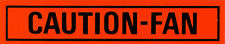 Caution Fan sticker / decal