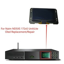New Oled Display for Naim ND5XS 172Xs UnitiLite Replacement/Repair