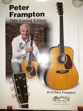 VERY RARE AMAZING! 2006 MARTIN GUITAR PETER FRAMPTON D-42 READY TO FRAME POSTER