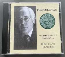 Tom Cullivan- Irish Piano Classics CD 2004 Ireland