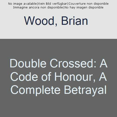 Double crossed fighting man - a,