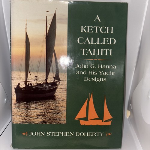 Ketch called tahiti - a, tahiti: