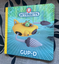 OCTONAUTS. GO GO GUPS! GUP-D. 14 BY 14CM. BOARDED. 2011 - 9780857074546