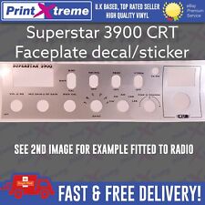 SUPERSTAR 3900 cb radio faceplate Decal Sticker bezel CRT VERSION