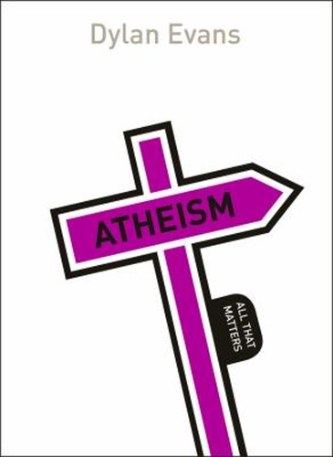 Atheism all that matters - atheism:,