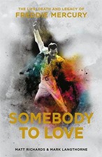 Somebody to Love: The Life