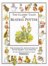 Classic Tales of Beatrix Potter By Beatrix Potter. 9780723242208