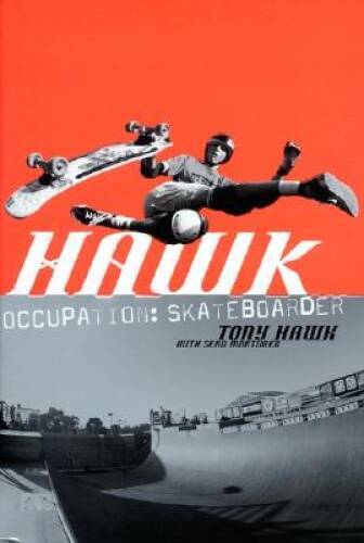 Hawk occupation skateboarder - occupation:,