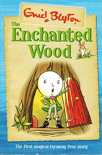 The enchanted wood - enchanted, (the
