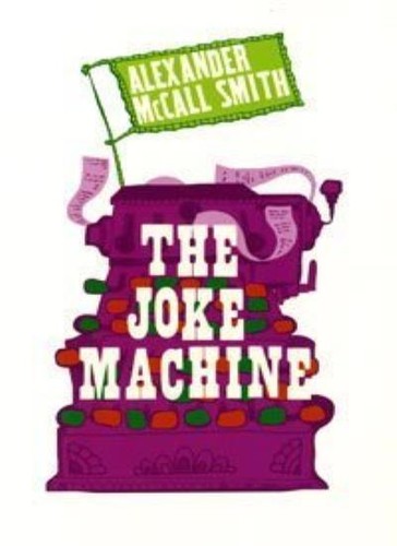 The joke machine - the, machine-alexander