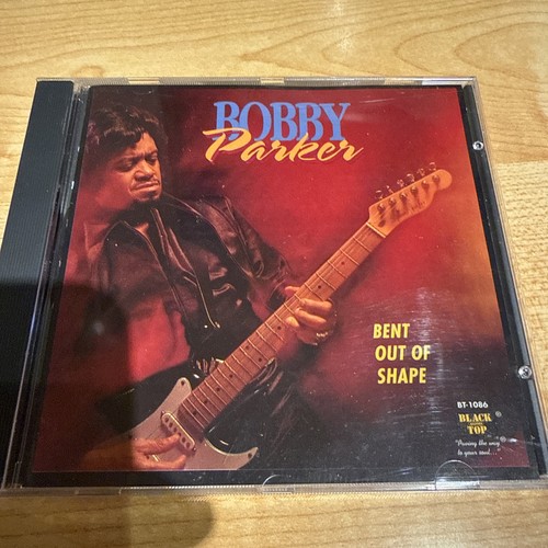 Bobby parker bent out of - bobby,
