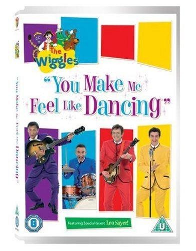 The wiggles you make feel - you,