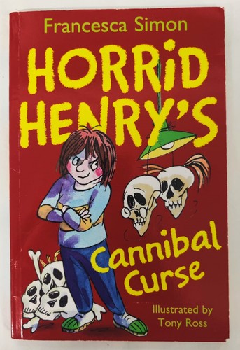 Horrid henry cannibal curse - henry's,