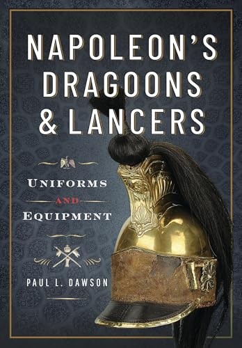 Napoleon dragoons and - dragoons,