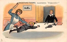 POSTCARD COMIC YACHTING TERMS  ILLUSTRATED " A SPANKER !  "   PVB  TUCK