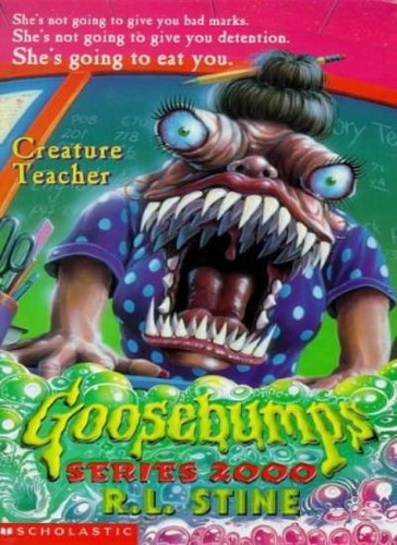 Creature teacher goosebumps - creature, (goosebumps