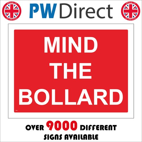 Sign mind the bollard - bollard, traffic