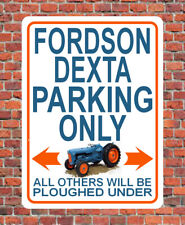 FORDSON DEXTA PARKING ONLY
