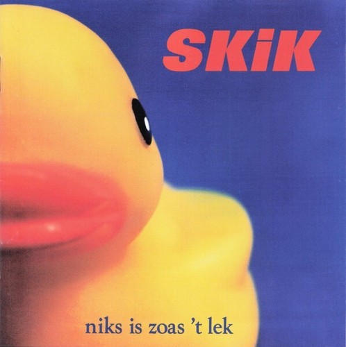 Skik niks zoas t lek - 't,