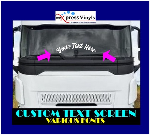 Cutom words truck windscreen - cutom,