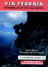 Via Ferrata: Scrambles in the Dolomites-Horst Hoffler, Paul Werner,Hoefler, Cec
