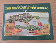 THE HORNBY COMPANION SERIES THE MECCANO SUPER MODELS VOL. 2 GEOFF WRIGHT