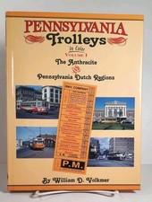 Pennsylvania Trolleys in Color vol 1 - Anthracite & Penn Dutch Regions - Volkmer