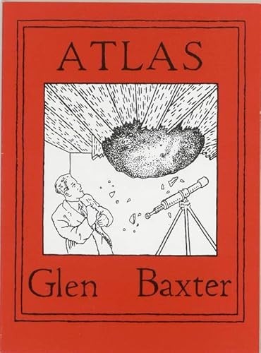 Atlas glen baxter - atlas, by