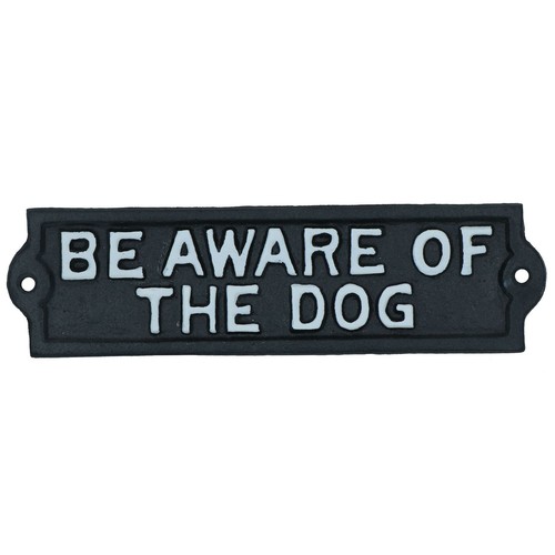 Aware the dog sign - the,