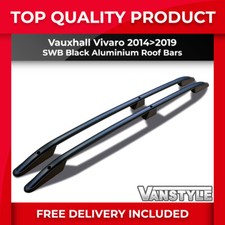 FITS VAUXHALL VIVARO 14>19 SWB BLACK ALUMINIUM ROOF BARS RAILS RACK VAN NO DRILL