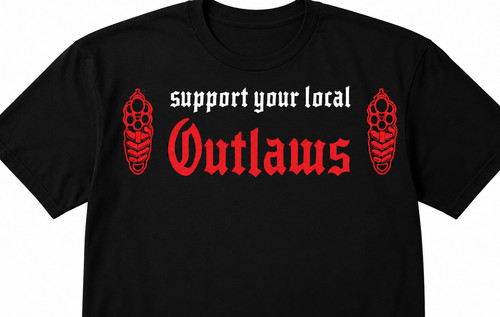 Support your local - , outlaws