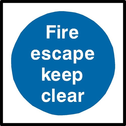 Fire escape keep - keep, sign