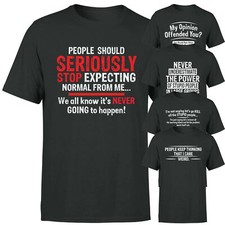 Funny Mens T Shirt Sarcastic Sarcasm Humour Joke Quote Novelty Black #P1#OR#A#5