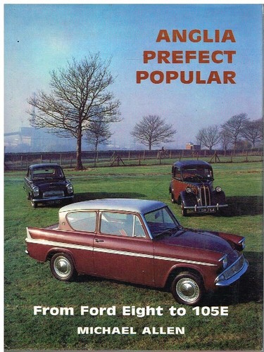 Ford anglia e04a - ford, prefect