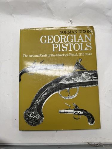 Norman dixon georgian pistols - dixon,