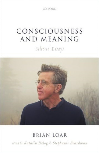 Consciousness and meaning - consciousness,