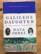 Galileo's Daughter, A Drama Of Science, Faith And Love, Dava Sobel Hardback